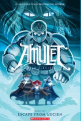 Amulet 6 : Escape from lucien