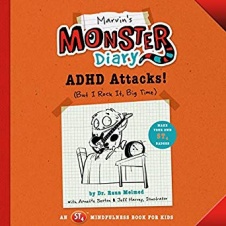 Marvin's monster diary : ADHD attacks! (but I rock it, big time)