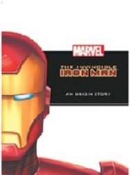 The invincible Iron Man : an origin story