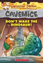 Geronimo Stilton Cavemice V.6 : Don't wake the dinosaur!