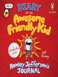 Diary of an awesome friendly kid : Rowley Jefferson's journal