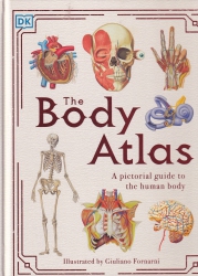 The body atlas : a pictorial guide to the human body