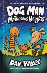 Dog man : mothering heights