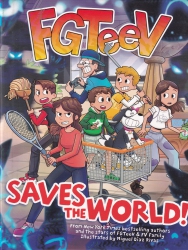 FGTeeV : saves the world!