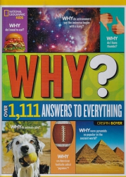Why? : over 1,111 answers to everything