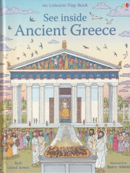 An Usborne flap book : See inside ancient Greece