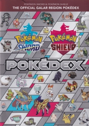 Pokemon Sword Pokemon Shield : the official Galar Region Pokédex