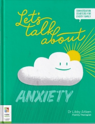 Let's talk about Anxiety
